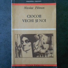 NICOLAE FILIMON - CIOCOII VECHI SI NOI