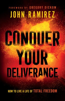 Conquer Your Deliverance: How to Live a Life of Total Freedom foto