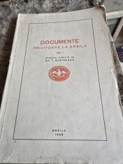 Documente privitoare la Braila Vol. I - Gh. T. Marinescu, prefata de Nicolae Iorga (cu dedicatie de la autor)