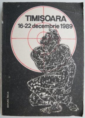 Timisoara (16-22 decembrie 1989) foto
