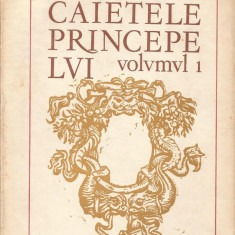 Caietele Principelui (vol. 1) - Eugen Barbu