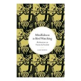 Mindfulness In Bird Watching