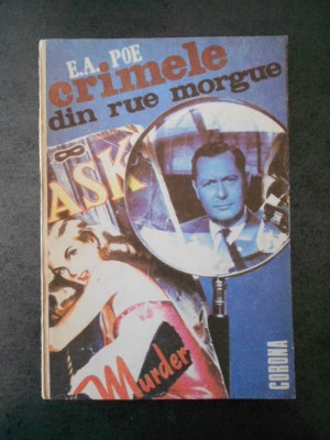 E. A. POE - CRIMELE DIN RUE MORGUE foto