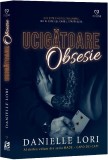 Ucigatoare obsesie &ndash; Danielle Lori