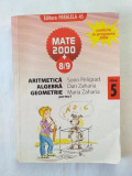 Mate 2000 8/9 - Clasa a V-a - Aritmetica Algebra Geometrie - Partea 1