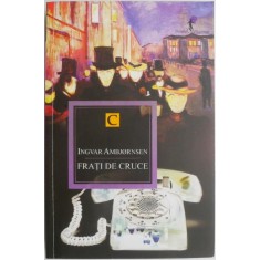 Frati de cruce &ndash; Ingvar Ambjornsen