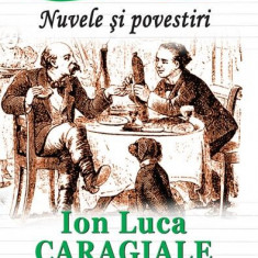 Nuvele și povestiri - Paperback brosat - Ion Luca Caragiale - Prestige