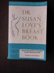 DR. SUSAN LOVE&amp;#039;S BREAST BOOK - SUSAN M. LOVE (TEXT IN LIMBA ENGLEZA) foto