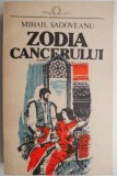 Zodia Cancerului - Mihail Sadoveanu - Roman Beletristica