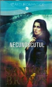 Necunoscutul - Sandra Brown