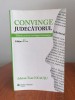 Adrian Toni Neacșu, Convinge judecătorul. Tehnica și arta convingerii instanței (ediția a II-a, necartonată)