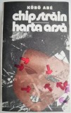 Chip Strain. Harta Arsa - Kobo Abe, Roman (Coperta Uzata)