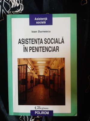 Ioan Durnescu - Asistenta sociala in penitenciar foto