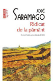 Cumpara ieftin Ridicat De La Pamant Top 10+ Nr 580, Jose Saramago - Editura Polirom