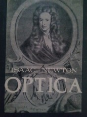 Isaac Newton - Optica (Editia: 1970) foto