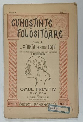 OMUL PRIMITIV , CUM ERA de I. SIMIONESCU , EDITIE INTERBELICA foto