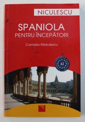 SPANIOLA PENTRU INCEPATORI de CAMELIA RADULESCU , 2015 foto