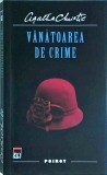 Agatha Christie - Vanatoarea de crime