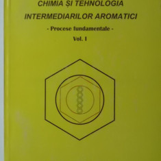 M. Darabantu, C. Puscas - Chimia si tehnologia intermediarilor aromatici, vol. I