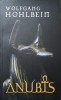 Anubis - W. Hohlbein, Editura Rao, 2010, 728 Pagini, SF, Beletristica, Limba Romana, Paperback