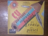 Cu parinti, matusi, bunici si o droaie de pitici - Ion Creanga, 1981, Carte de povesti pentru copii