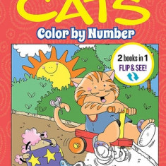 Happy Cats Coloring Book/Happy Cats Color by Number: 2 Books in 1/Flip and See!