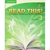 Read This! Level 3 Student&#039;s Book: Fascinating Stories from the Content Areas - Alice Savage