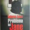 Problema lui Jane &ndash; Catherine Cusset