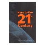 Keys to the 21st Century