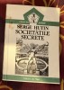 Serge Hutin - Societatile secrete