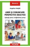 Limba si comunicare: Perspective didactice - Angelica Hobjila
