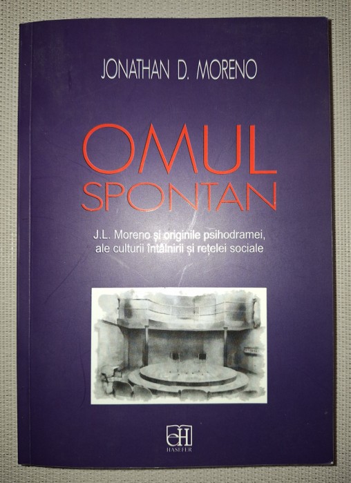 JONATHAN D. MORENO - OMUL SPONTAN