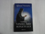 TAINELE VINDECARII SUFLETULUI - SFANTUL NECTARIE