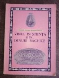 Vinul in stiinta si in.. imnuri bachice- Avram D.