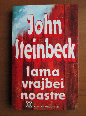 John Steinbeck - Iarna vrajbei noastre foto