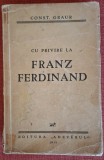 Cu privire la Franz Ferdinand - Const. Graur (1935)