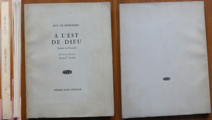 Guy de Bosschere, A l&#039;est de Dieu, 1966, ex. 47/80 autograf catre Zaharia Stancu