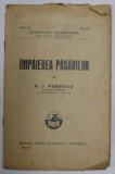 IMPAIEREA PASARILOR de N . C . PANESCU , COLECTIA &#039; CUNOSTINTE FOLOSITOARE &quot; NO. 26 , 1930