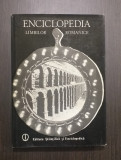 ENCICLOPEDIA LIMBILOR ROMANICE - COORDONATOR MARIUS SALA