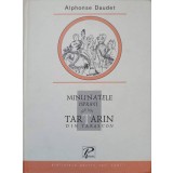 MINUNATELE ISPRAVI ALE LUI TARTARIN DIN TARASCON-ALPHONSE DAUDET-237189