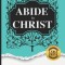 Andrew Murray Abide in Christ: In Today&#039;s English and with Study Guide (LARGE PRINT)