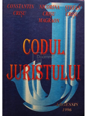 Constantin Crisu - Codul juristului (editia 1996) foto
