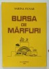 BURSA DE MARFURI de SABINA FUNAR , 1998