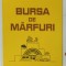 BURSA DE MARFURI de SABINA FUNAR , 1998