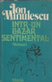 Intr-un bazar sentimental versuri Ion Minulescu editura Dacia 1977 216 pagini literatura romana clasica carte veche