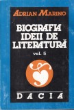 Adrian Marino - Biografia ideii de literatura, volumul 5: Secolul 20, partea III
