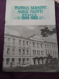 Revista veche colectie Aniversar TEATRUL DRAMATIC MARIA FILOTTI BRAILA-1949-1989