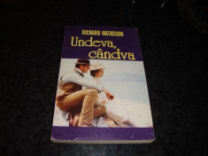 Richard Matheson - Undeva , candva foto