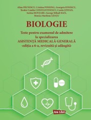 Biologie - Teste pentru examenul de admitere la specializarea Asistenta Medicala Generala - Ars Libri