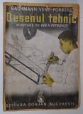 DESENUL TEHNIC de A. PETROVICI, CU PESTE 600 DE FIGURI SI EXEMPLE